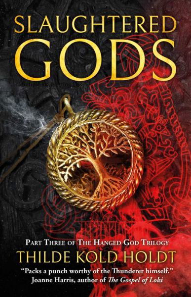 Cover for Thilde Kold Holdt · Slaughtered Gods - The Hanged God Trilogy (Paperback Bog) (2022)