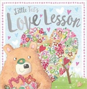 Cover for Make Believe Ideas · Little Ted's Love Lesson (Taschenbuch) (2019)