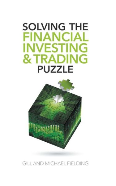 Cover for Gill Fielding · Solving the Financial Investing &amp; Trading Puzzle (Innbunden bok) (2019)