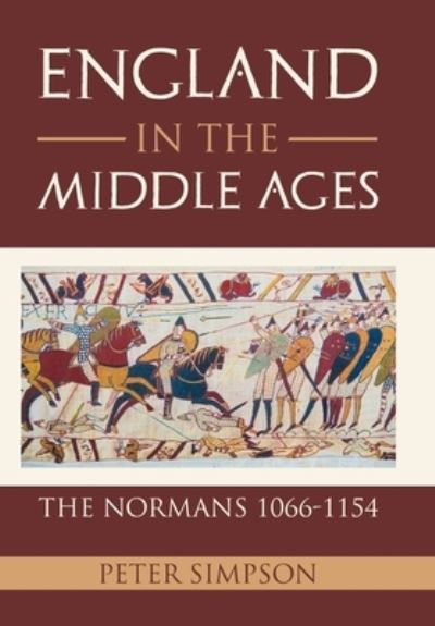 Cover for Peter Simpson · England in the Middle Ages (Inbunden Bok) (2019)