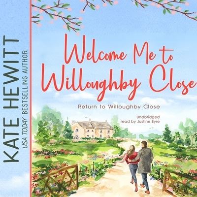 Welcome Me to Willoughby Close - Kate Hewitt - Music - Blackstone Publishing - 9781799903451 - November 17, 2020