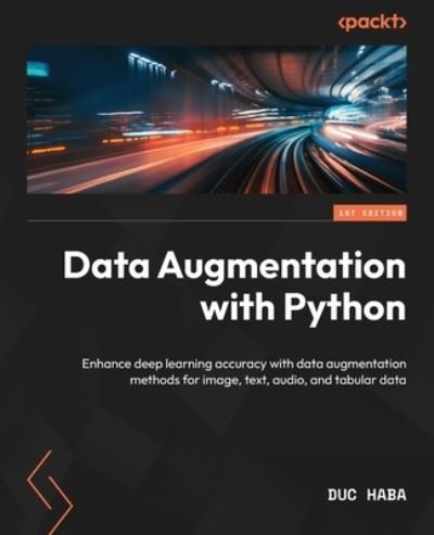 Cover for Duc Haba · Data Augmentation with Python (Book) (2023)