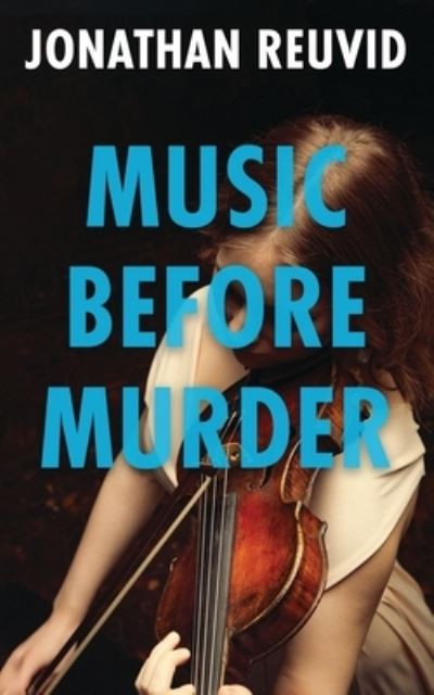 Cover for Jonathan Reuvid · Music Before Murder (Paperback Book) (2023)