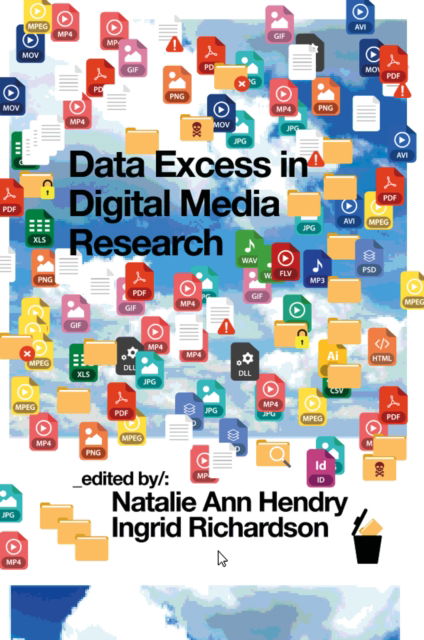 Data Excess in Digital Media Research (Hardcover Book) (2024)