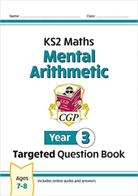 Cover for CGP Books · New KS2 Maths Year 3 Mental Arithmetic Targeted Question Book (incl. Online Answers &amp; Audio Tests) (Paperback Book) (2023)