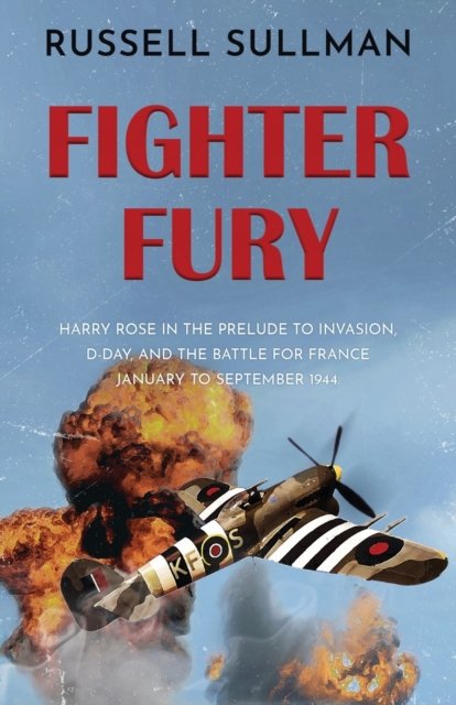 Russell Sullman · Fighter Fury - Harry Rose (Paperback Bog) (2022)