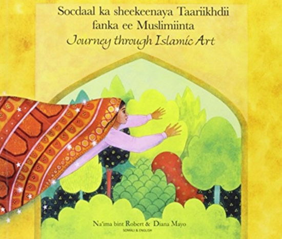 Cover for Na'ima bint Robert · Journey Through Islamic Arts (Hardcover bog) (2005)