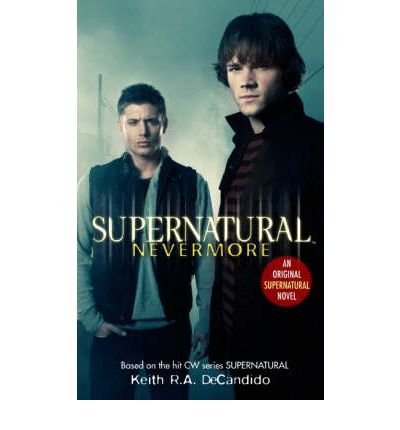 Supernatural - Nevermore - Tim Waggoner - Livros - Titan Books Ltd - 9781845769451 - 27 de junho de 2008