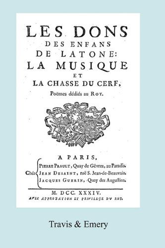 Cover for Jean Serré De Rieux · Les Dons Des Enfans De Latone.  La Musique et La Chase Du Cerf. (Facsimile 1734) (French Edition) (Paperback Book) [French edition] (2010)