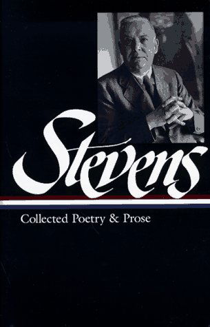 Cover for Wallace Stevens · Wallace Stevens: Collected Poetry &amp; Prose (LOA #96) (Gebundenes Buch) [Reprint edition] (1997)