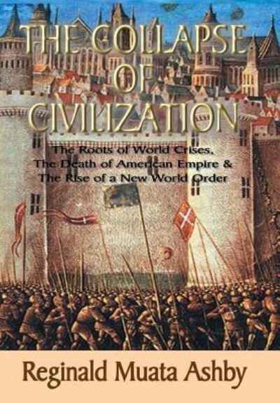 The Death of American Empire - Reginald Muata Ashby - Libros - Sema Institute - 9781884564451 - 1 de mayo de 2006