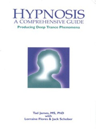 Cover for Tad James · Hypnosis: A comprehensive guide (Hardcover Book) (1999)