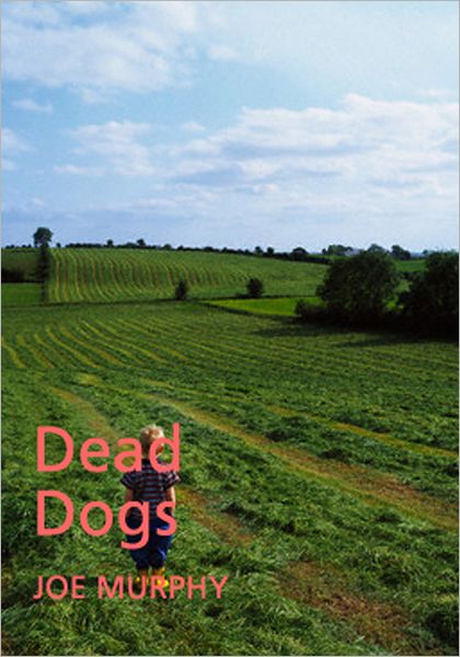 Cover for Joe Murphy · Dead Dogs (Paperback Book) (2014)