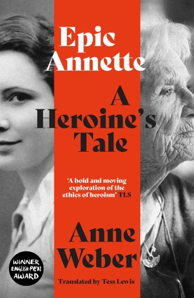 Cover for Anne Weber · Epic Annette: A Heroine's Tale (Paperback Book) (2022)