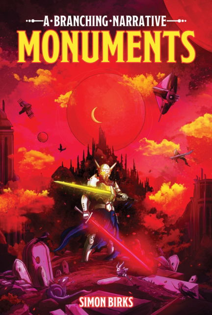 Cover for Birks, Simon (Director, Blue Fox Publishing Limited) · Monuments: A Branching Narrative (Paperback Book) (2024)