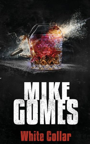 Cover for Mike Gomes · White Collar (Paperback Book) (2020)