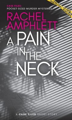 Cover for Rachel Amphlett · A Pain in the Neck (Paperback Book) (2022)