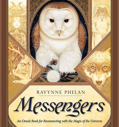 Cover for Phelan, Ravynne (Ravynne Phelan) · Messengers: An Oracle Book for Reconnecting with the Magic of the Universe (Gebundenes Buch) [UK Ed. edition] (2015)