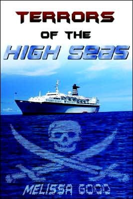 Cover for Melissa Good · Terrors of the High Seas (Paperback Book) (2005)