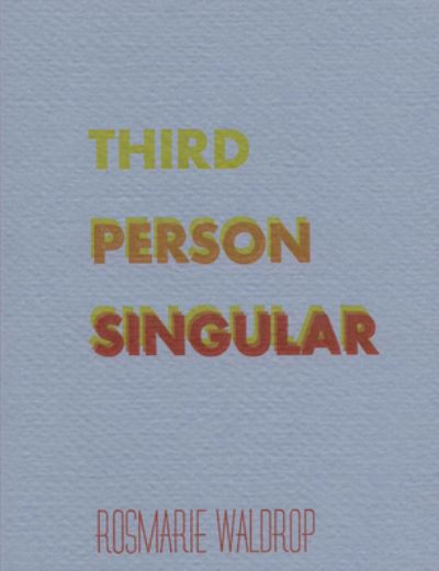 Cover for Rosmarie Waldrop · Third Person Singular (Paperback Book) (2015)