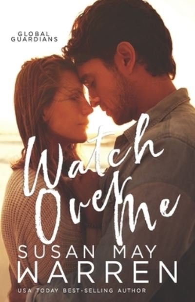Cover for Susan May Warren · Watch Over Me (Taschenbuch) (2020)