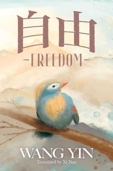 Cover for Wang Yin · Freedom (Paperback Book) (2021)