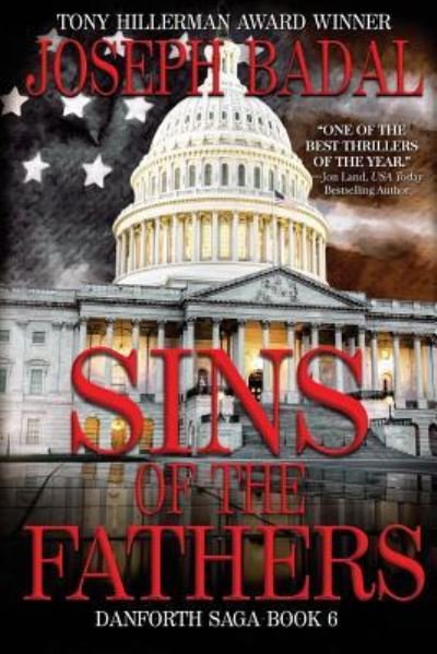 Sins of the Fathers - Joseph Badal - Books - Createspace Independent Publishing Platf - 9781974670451 - August 23, 2017