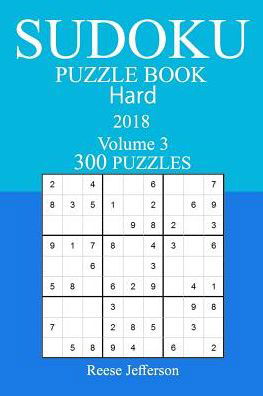 Cover for Reese Jefferson · 300 Hard Sudoku Puzzle Book - 2018 (Paperback Book) (2017)