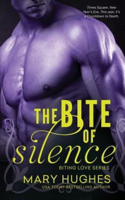 Cover for Mary Hughes · The Bite of Silence (Paperback Book) (2017)