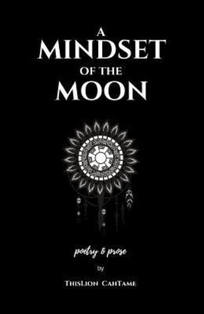 Cover for Thislion Cahtame · A Mindset of the Moon (Paperback Book) (2018)