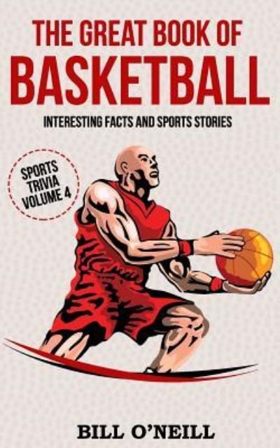 Cover for Bill O'Neill · The Great Book of Basketball (Paperback Book) (2017)