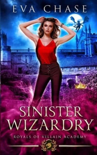 Cover for Eva Chase · Sinister Wizardry (Pocketbok) (2019)