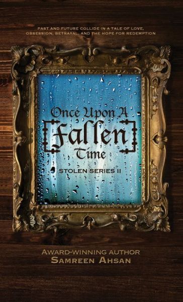 Cover for Samreen Ahsan · Once Upon A [Fallen] Time (Hardcover Book) (2020)