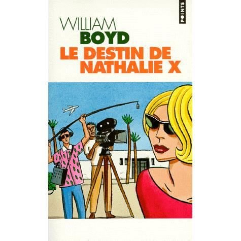 Cover for William Boyd · Le destin de Nathalie X (Paperback Book) (1998)