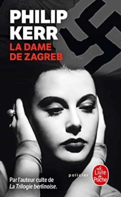 Cover for Philip Kerr · La dame de Zagreb (Taschenbuch) (2017)