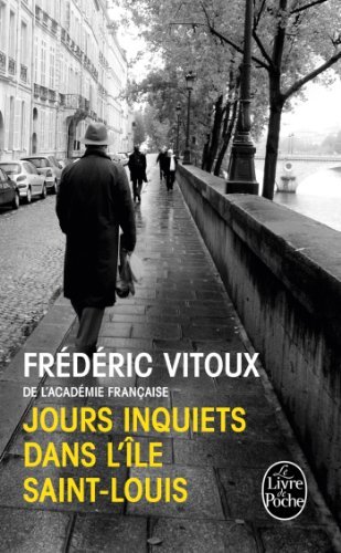 Cover for F. Vitoux · Jours Inquiets Dans L Ile Saint-louis (Paperback Book) [French edition] (2013)