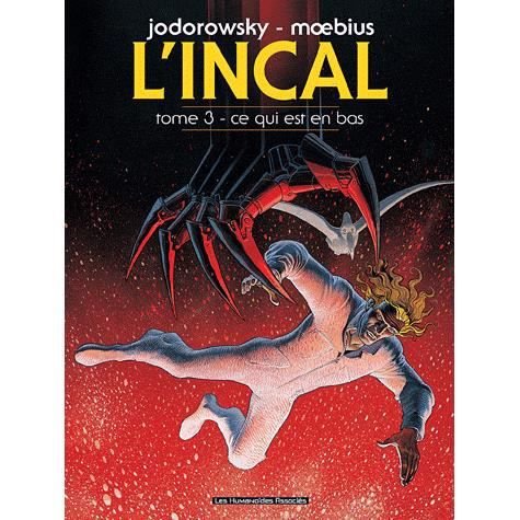 Cover for Moebius · L'Incal T3/Ce qui est en bas (Inbunden Bok) (2011)