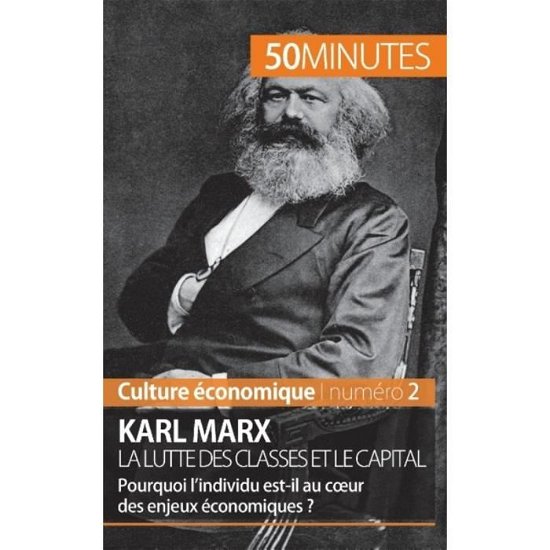 Cover for 50 Minutes · Karl Marx, la lutte des classes et le capital (Paperback Book) (2014)