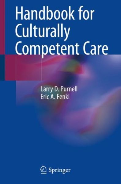 Cover for Larry D. Purnell · Handbook for Culturally Competent Care (Paperback Book) [2019 edition] (2019)