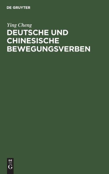 Cover for Cheng · Deutsche und chinesische Bewegung (Book) (1988)