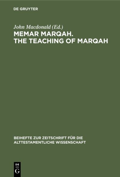 Cover for John MacDonald · Memar Marqah. the Teaching of Marqah (Hardcover Book) (1963)