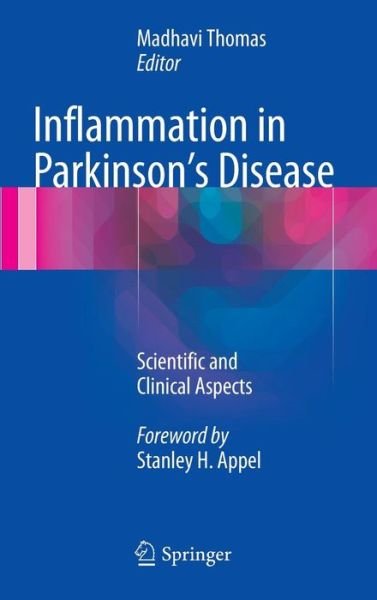 Cover for Madhavi Thomas · Inflammation in Parkinson's Disease: Scientific and Clinical Aspects (Hardcover Book) [2014 edition] (2014)
