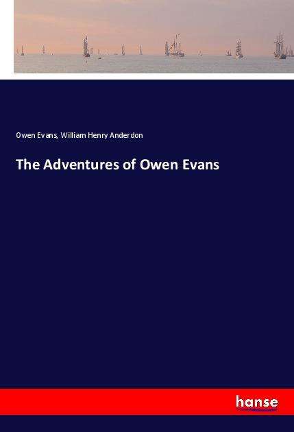 Cover for Evans · The Adventures of Owen Evans (Book)