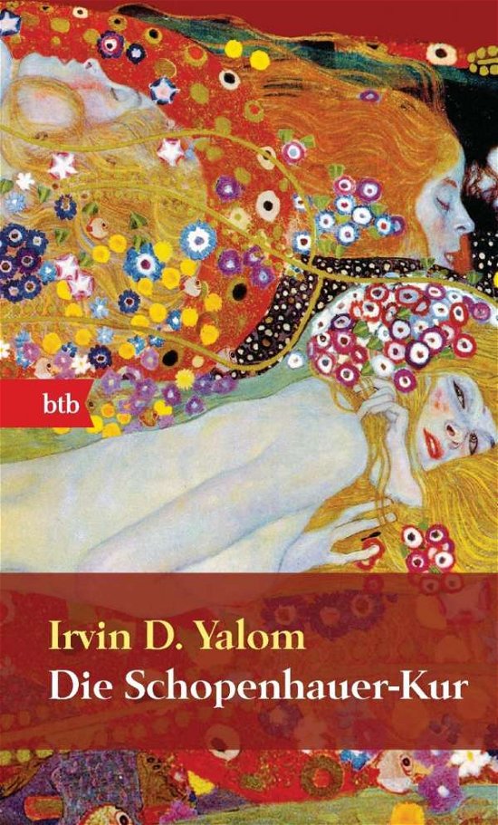 Btb.74045 Yalom.schopenhauer-kur - Irvin D. Yalom - Books -  - 9783442740451 - 