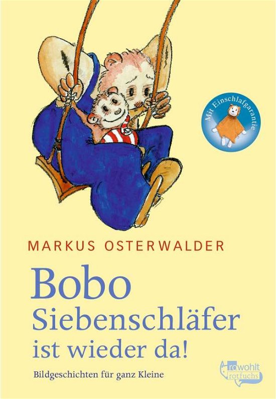 Markus Osterwalder · Bobo Siebenschlafer ist wieder da (Pocketbok) (2015)