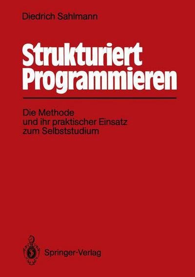 Cover for Diedrich Sahlmann · Strukturiert Programmieren (Pocketbok) [German edition] (1989)