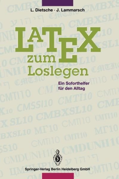 Cover for Luzia Dietsche · Latex Zum Loslegen: Ein Soforthelfer Fur Den Alltag (Paperback Book) [1994 edition] (1994)