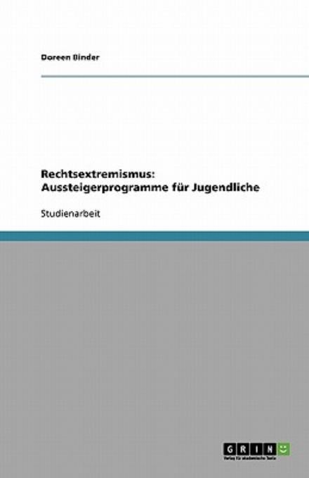 Cover for Binder · Rechtsextremismus: Aussteigerpro (Book) [German edition] (2008)