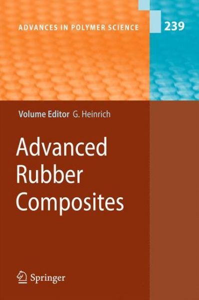 Cover for Gert Heinrich · Advanced Rubber Composites - Advances in Polymer Science (Pocketbok) [2011 edition] (2013)