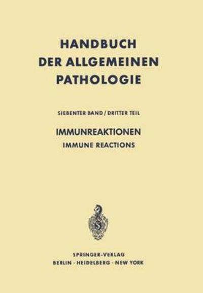 Cover for H B Rki · Immunreaktionen / Immune Reactions - Handbuch der Allgemeinen Pathologie (Paperback Book) [Softcover reprint of the original 1st ed. 1970 edition] (2011)